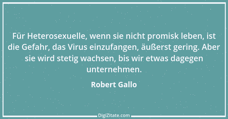 Zitat von Robert Gallo 6