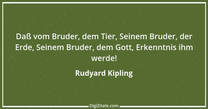 Zitat von Rudyard Kipling 12