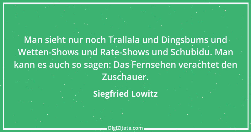 Zitat von Siegfried Lowitz 3