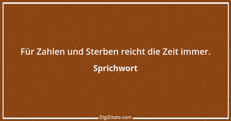 Zitat von Sprichwort 6946