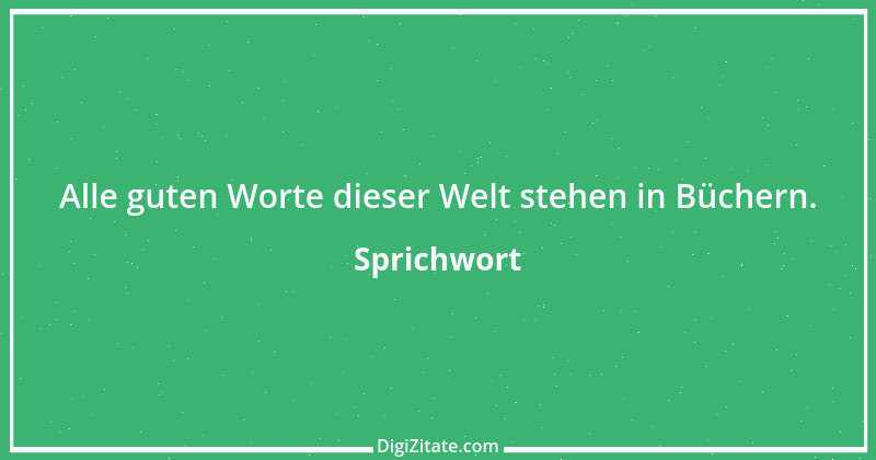 Zitat von Sprichwort 946