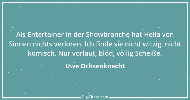 Zitat von Uwe Ochsenknecht 7