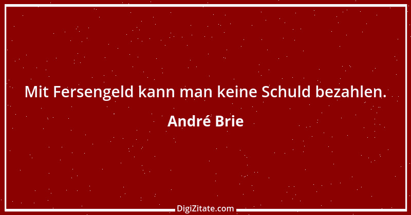 Zitat von André Brie 236