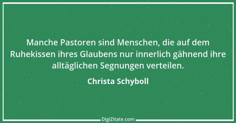 Zitat von Christa Schyboll 205