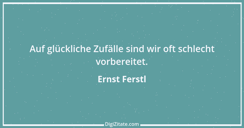 Zitat von Ernst Ferstl 1396