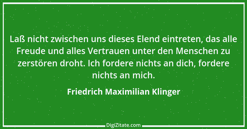 Zitat von Friedrich Maximilian Klinger 51