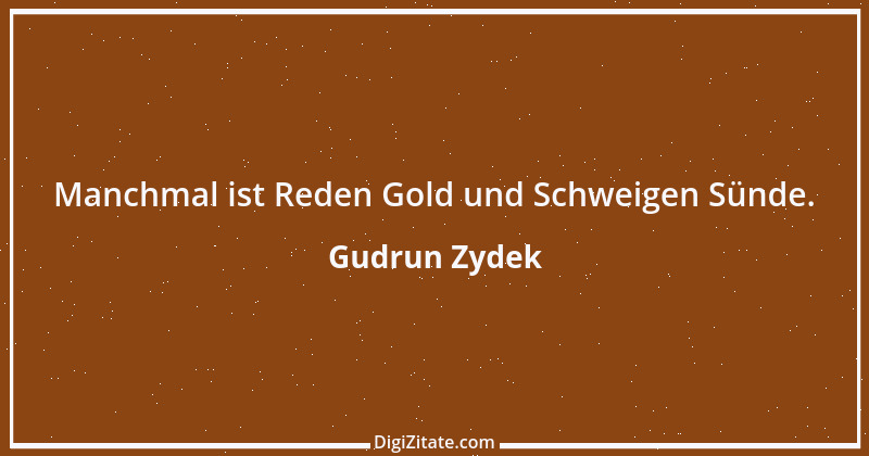 Zitat von Gudrun Zydek 84