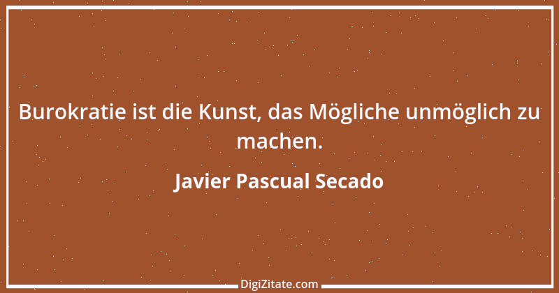 Zitat von Javier Pascual Secado 1