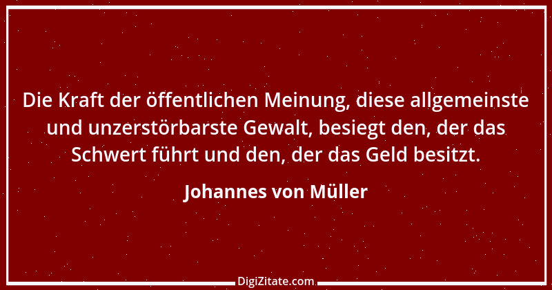 Zitat von Johannes von Müller 16