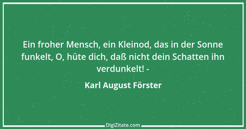 Zitat von Karl August Förster 1