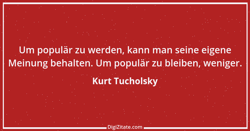 Zitat von Kurt Tucholsky 496