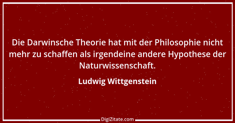 Zitat von Ludwig Wittgenstein 8