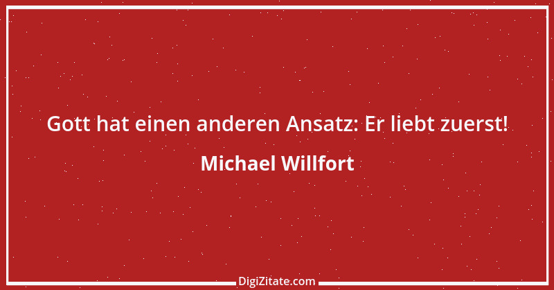 Zitat von Michael Willfort 1