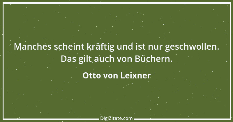 Zitat von Otto von Leixner 254