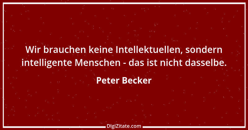 Zitat von Peter Becker 22