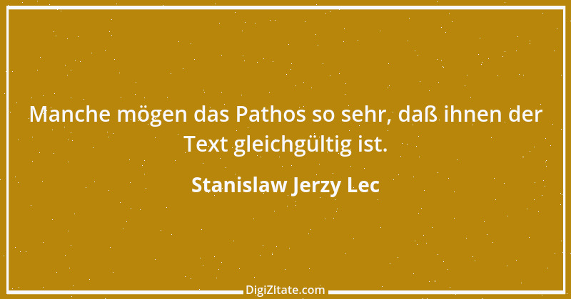 Zitat von Stanislaw Jerzy Lec 288