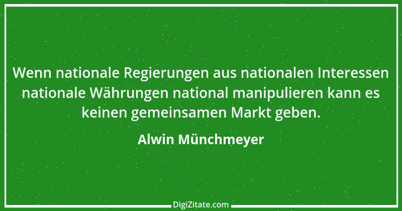 Zitat von Alwin Münchmeyer 1