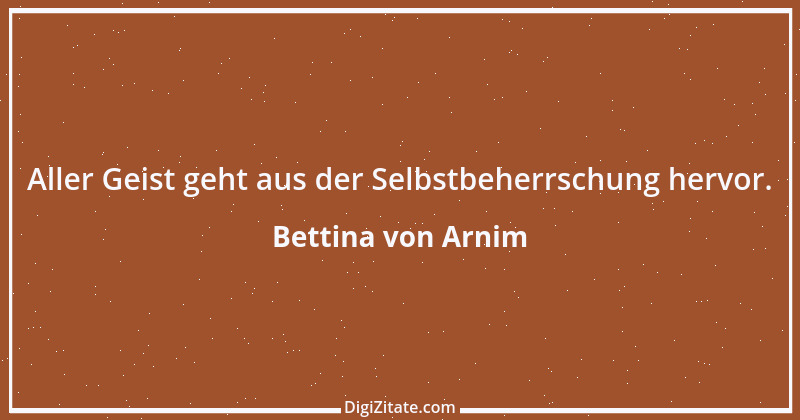 Zitat von Bettina von Arnim 4