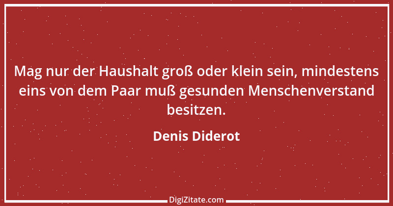 Zitat von Denis Diderot 193