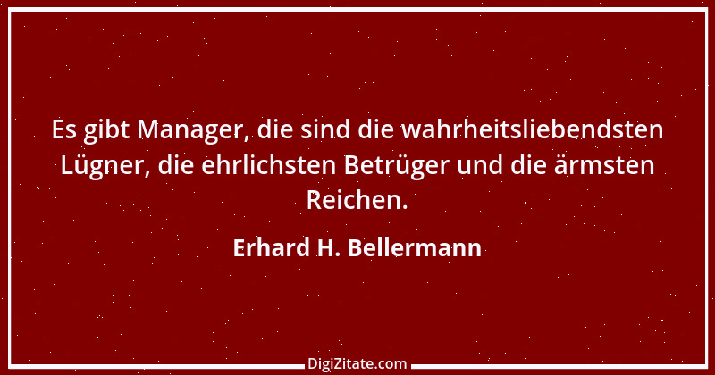 Zitat von Erhard H. Bellermann 263