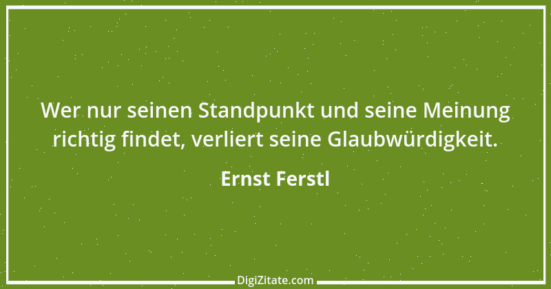 Zitat von Ernst Ferstl 2190