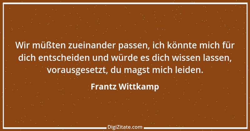 Zitat von Frantz Wittkamp 48