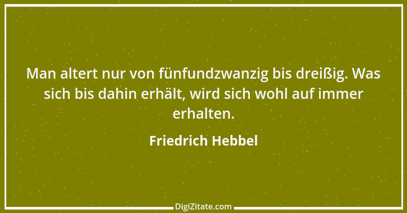 Zitat von Friedrich Hebbel 104