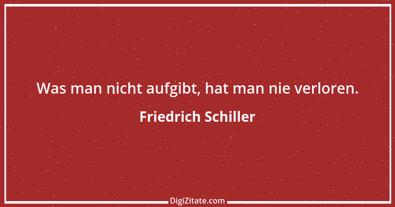 Zitat von Friedrich Schiller 1266