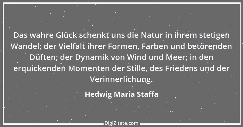 Zitat von Hedwig Maria Staffa 12