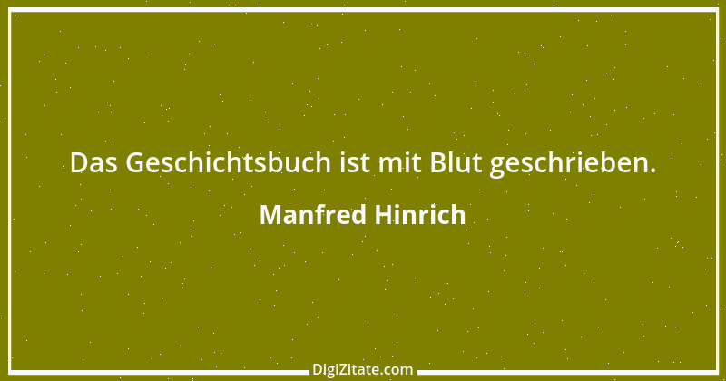 Zitat von Manfred Hinrich 3923