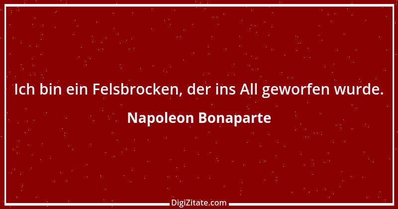 Zitat von Napoleon Bonaparte 99