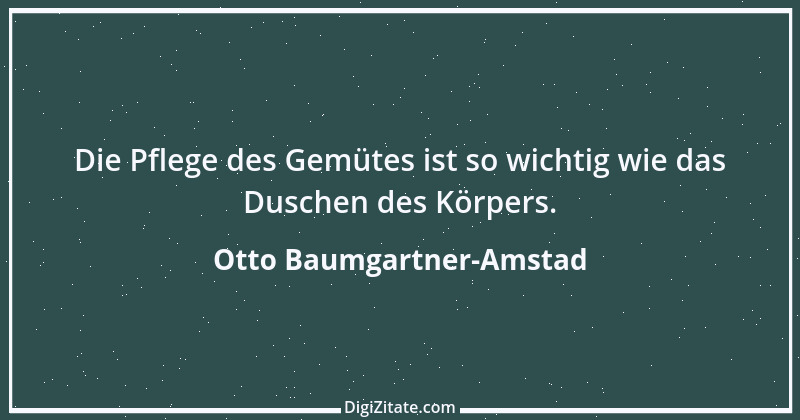 Zitat von Otto Baumgartner-Amstad 34