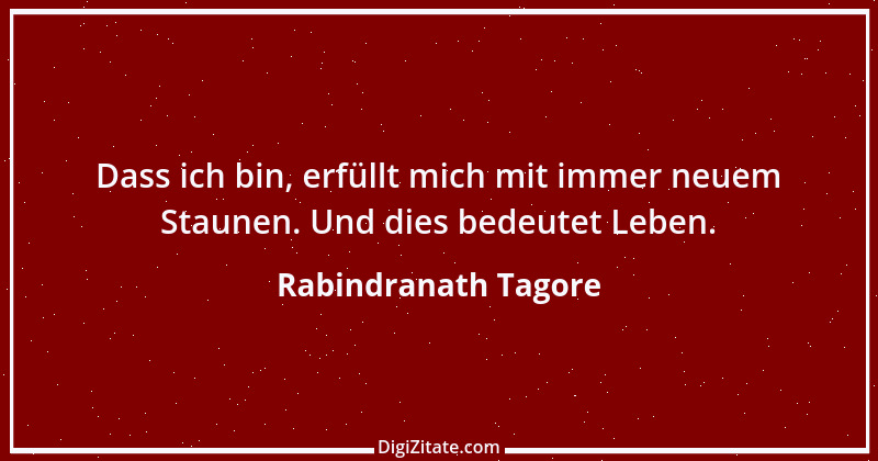 Zitat von Rabindranath Tagore 84