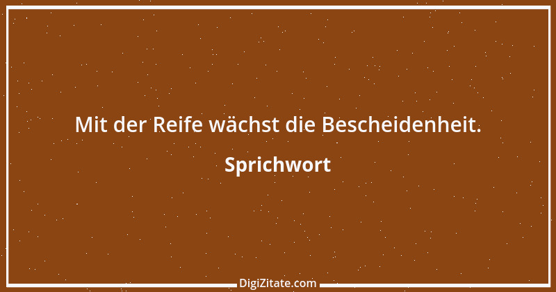 Zitat von Sprichwort 7741