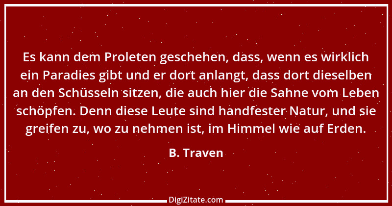 Zitat von B. Traven 53