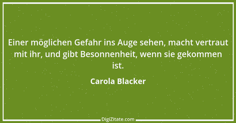 Zitat von Carola Blacker 1