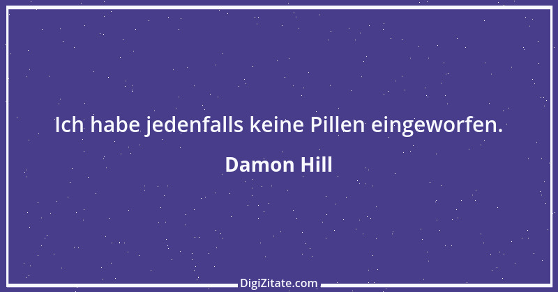 Zitat von Damon Hill 1