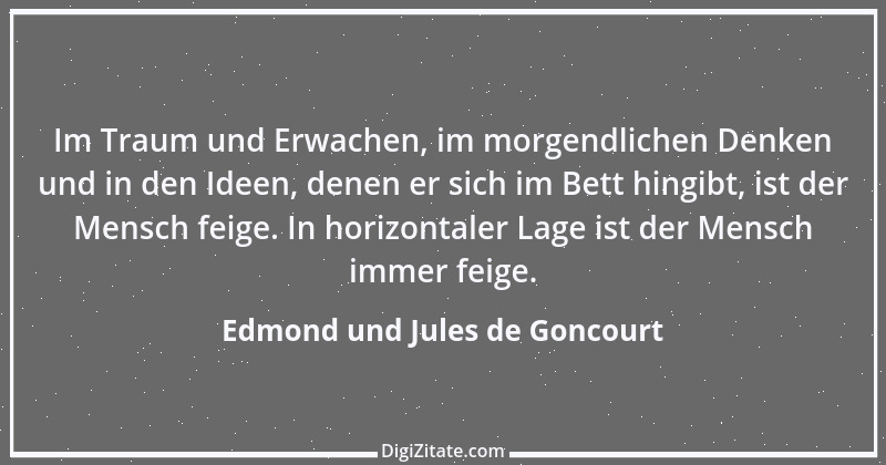 Zitat von Edmond und Jules de Goncourt 47