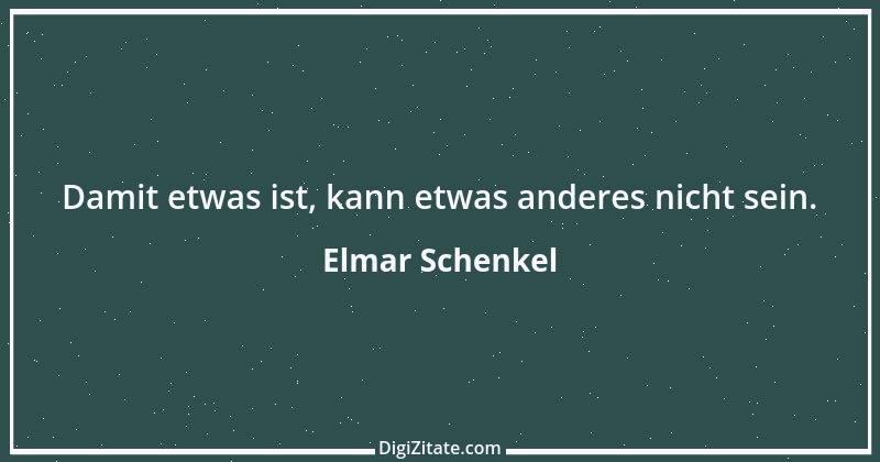 Zitat von Elmar Schenkel 169