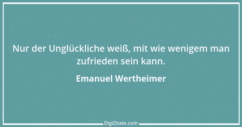 Zitat von Emanuel Wertheimer 31