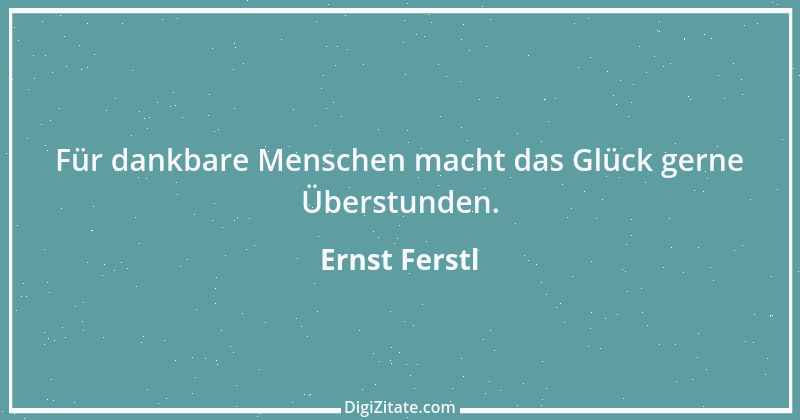 Zitat von Ernst Ferstl 397