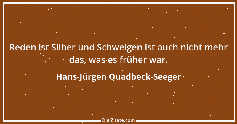 Zitat von Hans-Jürgen Quadbeck-Seeger 584