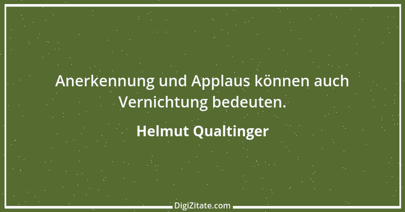 Zitat von Helmut Qualtinger 14