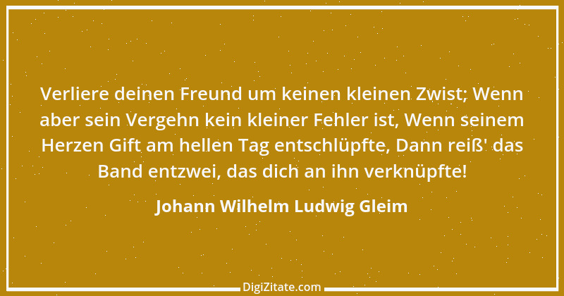 Zitat von Johann Wilhelm Ludwig Gleim 27