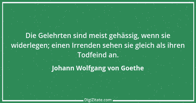 Zitat von Johann Wolfgang von Goethe 2956