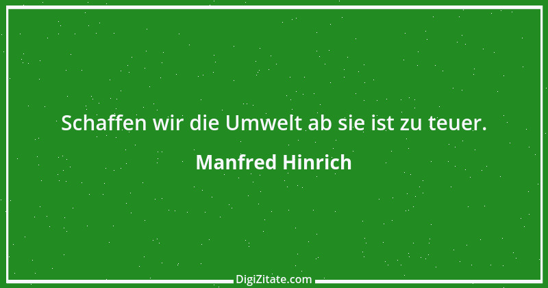 Zitat von Manfred Hinrich 3130