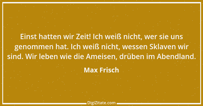 Zitat von Max Frisch 19