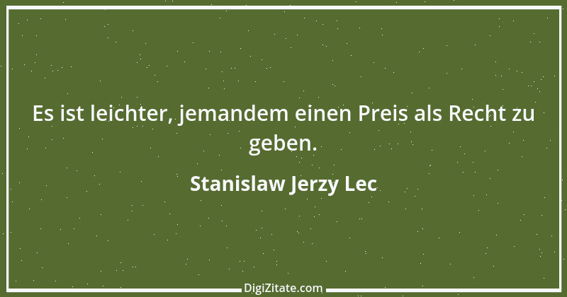 Zitat von Stanislaw Jerzy Lec 289