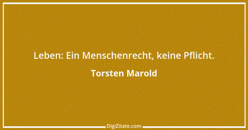 Zitat von Torsten Marold 134