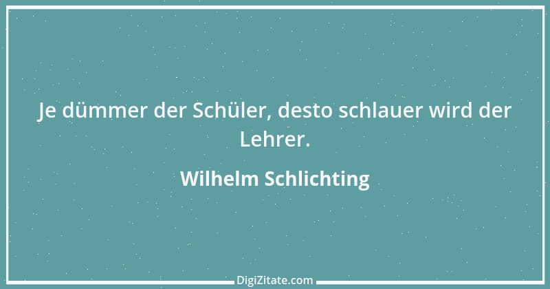 Zitat von Wilhelm Schlichting 38